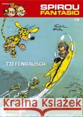 Spirou + Fantasio - Tiefenrausch Franquin, André   9783551772152 Carlsen