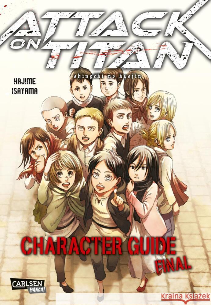 Attack on Titan: Character Guide Final Isayama, Hajime 9783551772992 Carlsen Manga