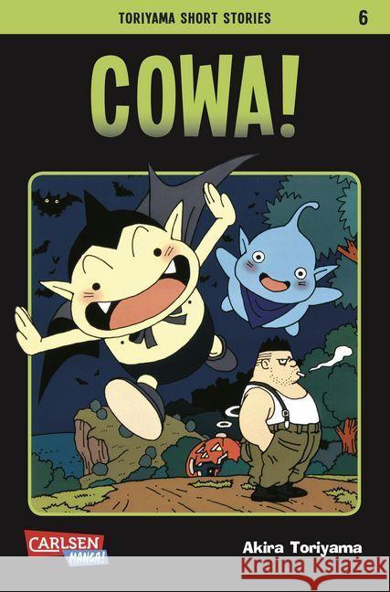 Toriyama Short Stories - COWA! Toriyama, Akira 9783551774088 Carlsen