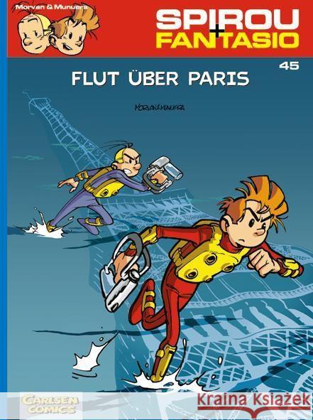 Spirou + Fantasio - Flut über Paris Franquin, André Morvan, Jean-David Munuera, Jose-Luis 9783551774552 Carlsen