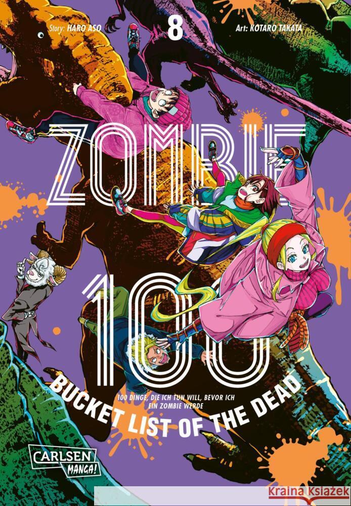 Zombie 100 - Bucket List of the Dead 8 Takata, Kotaro, Aso, Haro 9783551774743 Carlsen Manga