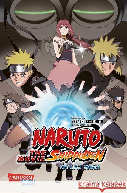 Naruto the Movie: Shippuden - Lost Tower. .7 : Anime-Comic Kishimoto, Masashi 9783551775504 Carlsen