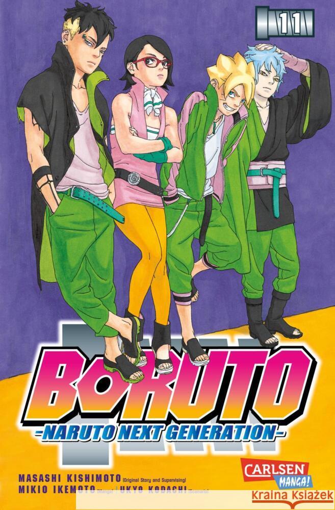Boruto - Naruto the next Generation. Bd.11 Kishimoto, Masashi, Kodachi, Ukyo, Ikemoto, Mikio 9783551775689 Carlsen Manga