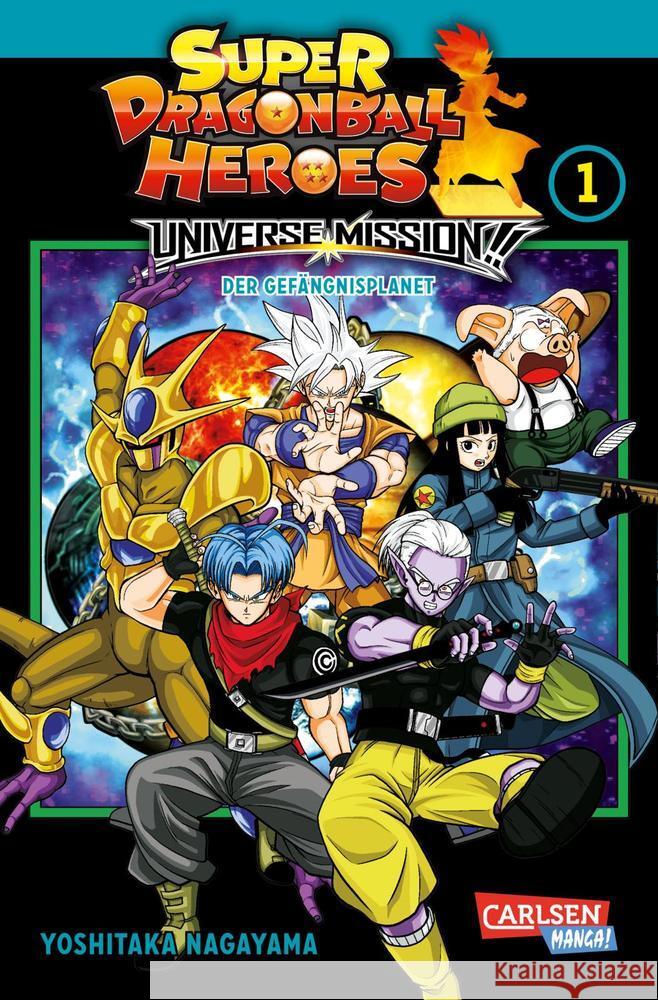 Super Dragon Ball Heroes Universe Mission. Bd.1 Nagayama, Yoshitaka 9783551779373 Carlsen Manga