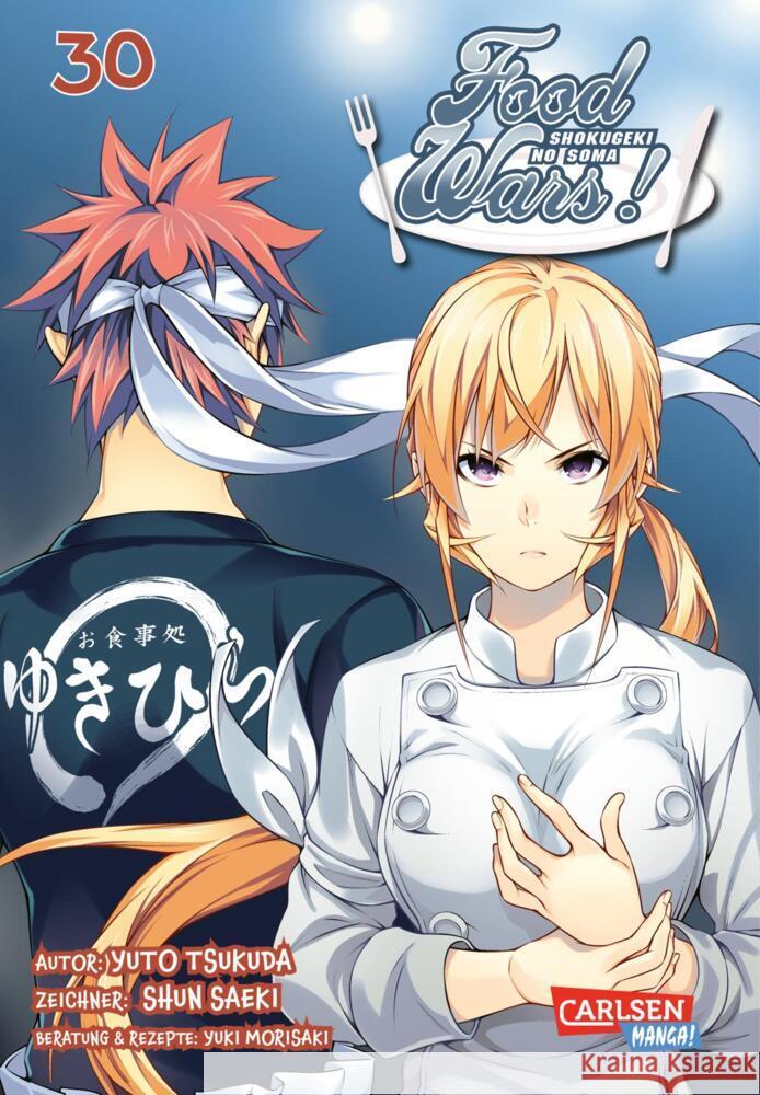 Food Wars - Shokugeki No Soma. Bd.30 Morisaki, Yuki, Tsukuda, Yuto, Saeki, Shun 9783551779748 Carlsen Manga