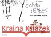 Calvin und Hobbes - Eine Welt voller Wunder Watterson, Bill   9783551786210 Carlsen