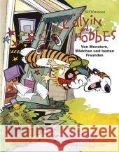 Calvin und Hobbes, Von Monstern, Mädchen und besten Freunden : Die elementare Calvin und Hobbes-Auslese. Vorwort von Charles M. Schulz Watterson, Bill   9783551786289 Carlsen