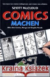 Comics machen : Alles über Comics, Manga und Graphic Novels McCloud, Scott   9783551786494