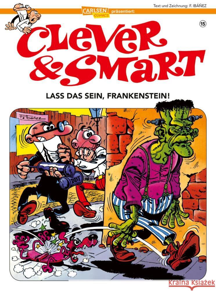 Clever und Smart 15: Lass das sein, Frankenstein! Ibáñez, Francisco 9783551788856 Carlsen Comics