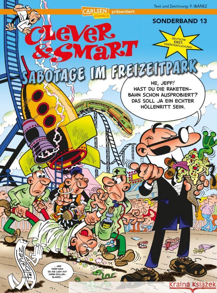 Clever und Smart Sonderband 13: Sabotage im Freizeitpark Ibáñez, Francisco 9783551790903 Carlsen Comics