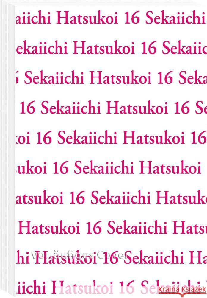 Sekaiichi Hatsukoi 16 Nakamura, Shungiku 9783551792860 Carlsen Manga