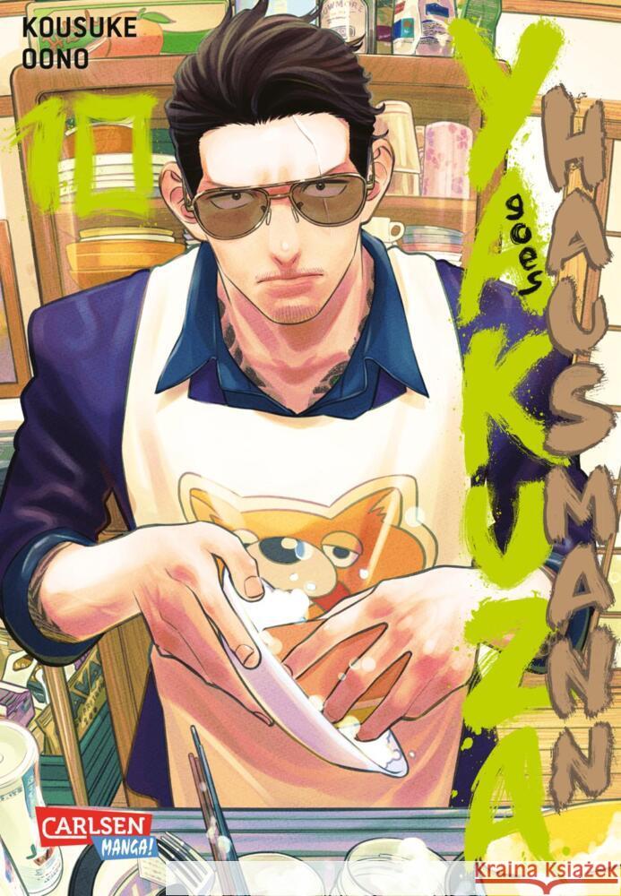 Yakuza goes Hausmann 10 Oono, Kousuke 9783551793379 Carlsen Manga