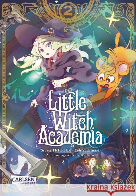 Little Witch Academia. Bd.2 Sato, Keisuke; Yoshinari, Ryo; Yoshinari, Yoh 9783551793997