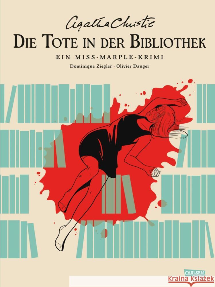 Agatha Christie Classics: Die Tote in der Bibliothek Christie, Agatha, Ziegler, Dominique 9783551794130 Carlsen Comics