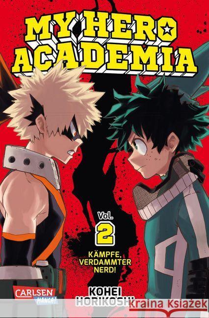 My Hero Academia - Kämpfe, verdammter Nerd! Horikoshi, Kohei 9783551794635 Carlsen