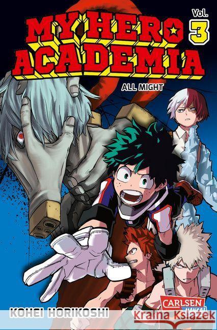 My Hero Academia - All Might : Die erste Auflage immer mit Glow-in-the-Dark-Effekt auf dem Cover! Yeah! Horikoshi, Kohei 9783551794642 Carlsen