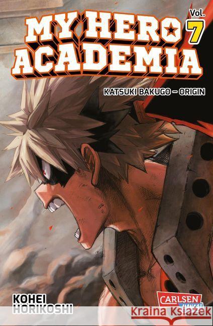 My Hero Academia - Katsuki Bakugo - Origin. Bd.7 Horikoshi, Kohei 9783551794680 Carlsen