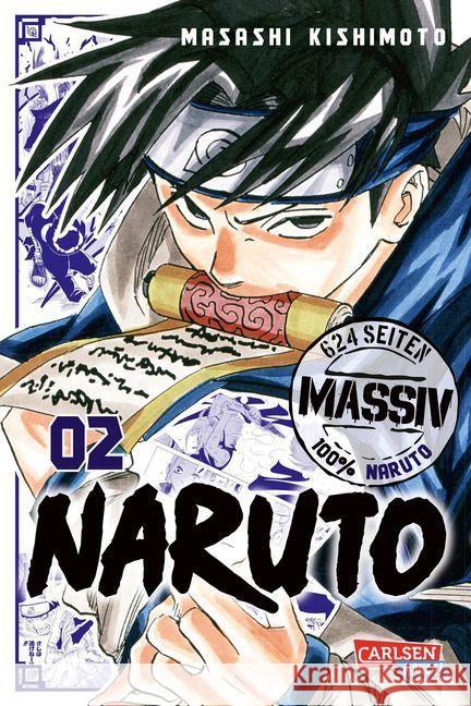 NARUTO Massiv. Bd.2 Kishimoto, Masashi 9783551795281 Carlsen