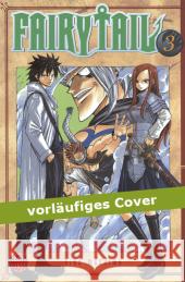 Fairy Tail. Bd.3 Mashima, Hiro   9783551796134 Carlsen