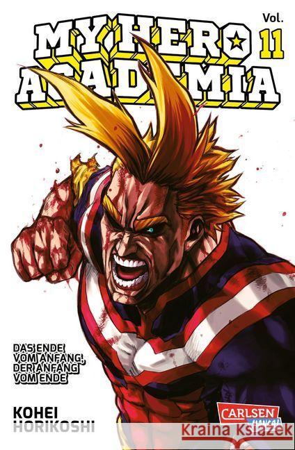 My Hero Academia - Das Ende vom Anfang, der Anfang vom Ende Horikoshi, Kohei 9783551797117 Carlsen