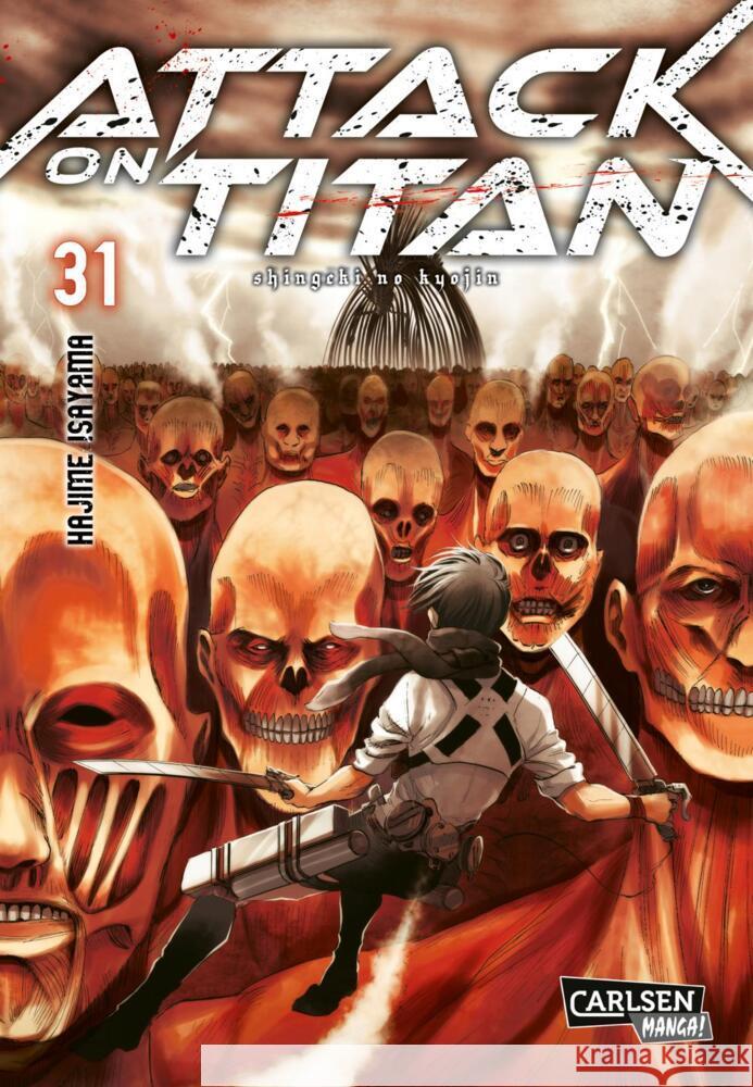 Attack on Titan. Bd.31 Isayama, Hajime 9783551799517 Carlsen Manga