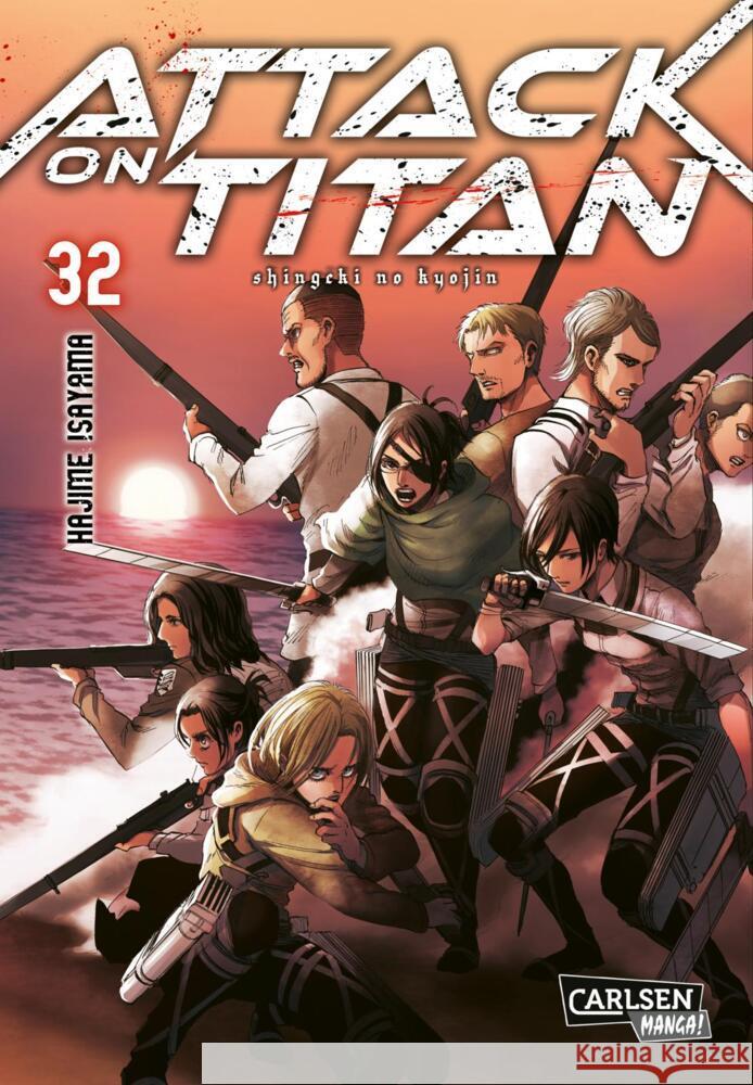 Attack on Titan 32 Isayama, Hajime 9783551799524 Carlsen Manga