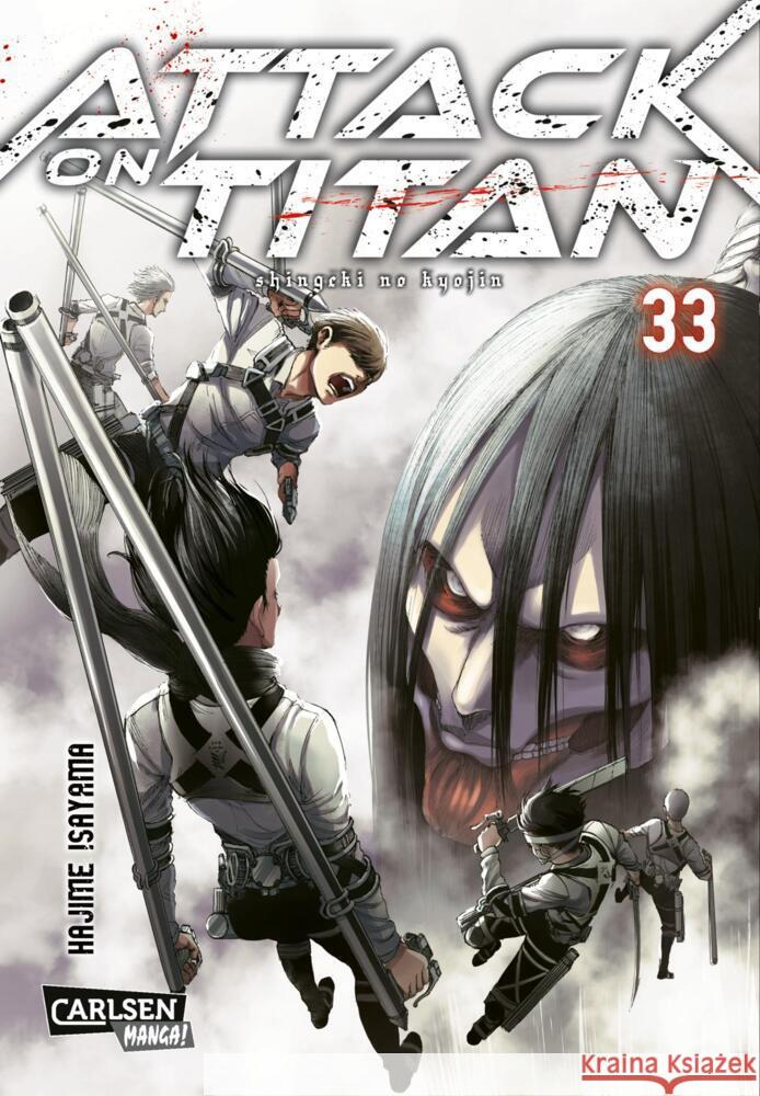 Attack on Titan. Bd.33 Isayama, Hajime 9783551799531 Carlsen Manga