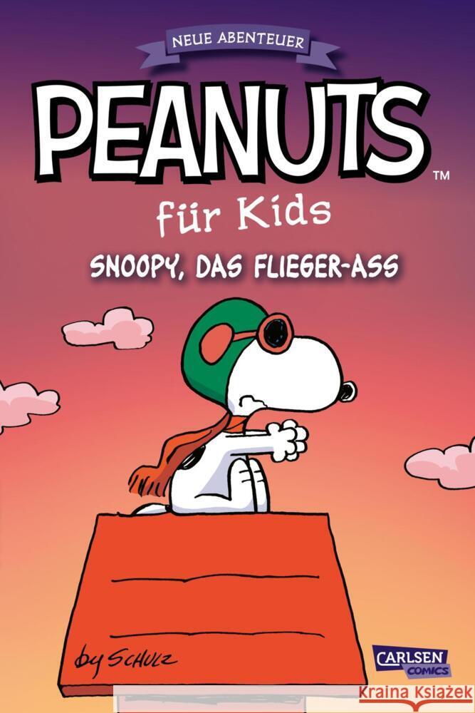 Peanuts für Kids - Neue Abenteuer 3: Snoopy, das Flieger-Ass Schulz, Charles M. 9783551800732