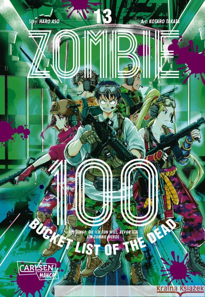 Zombie 100 - Bucket List of the Dead 13 Takata, Kotaro, Aso, Haro 9783551800985 Carlsen Manga