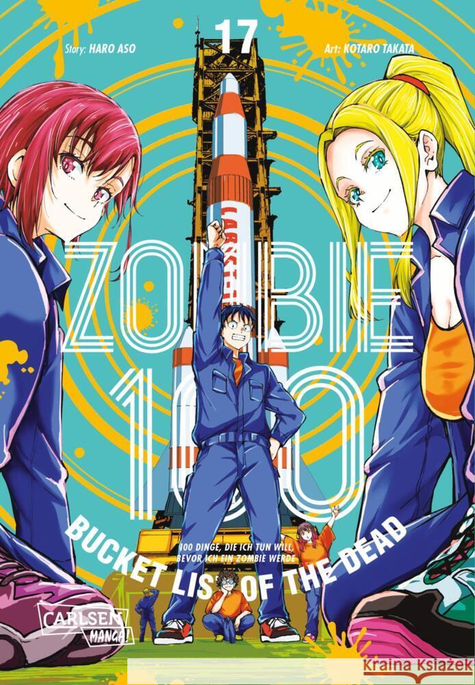 Zombie 100 - Bucket List of the Dead 17 Aso, Haro, Takata, Kotaro 9783551806024 Carlsen Manga
