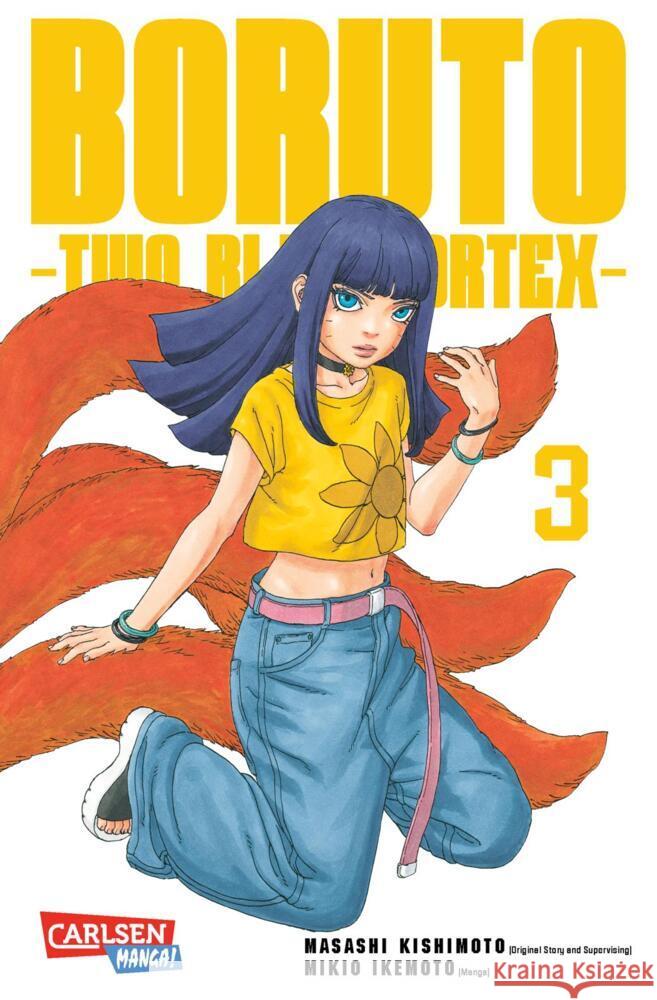 Boruto - Two Blue Vortex 3 Kishimoto, Masashi, Ikemoto, Mikio 9783551806918 Carlsen Manga