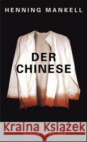 Der Chinese : Roman Mankell, Henning Butt, Wolfgang  9783552054363 Zsolnay