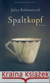 Spaltkopf : Roman Rabinowich, Julya 9783552061774 Deuticke im Zsolnay Verlag