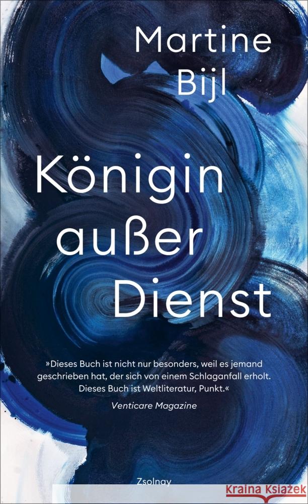 Königin außer Dienst Bijl, Martine 9783552072305 Paul Zsolnay Verlag