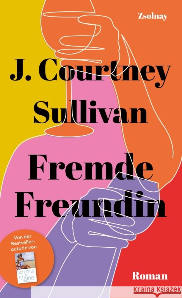 Fremde Freundin Sullivan, J. Courtney 9783552072510 Paul Zsolnay Verlag