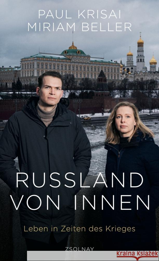 Russland von innen Krisai, Paul, Beller, Miriam 9783552073692 Paul Zsolnay Verlag