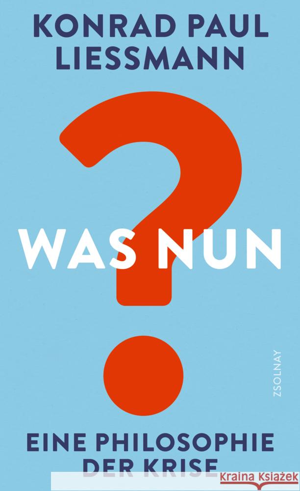 Was nun? Liessmann, Konrad Paul 9783552075726