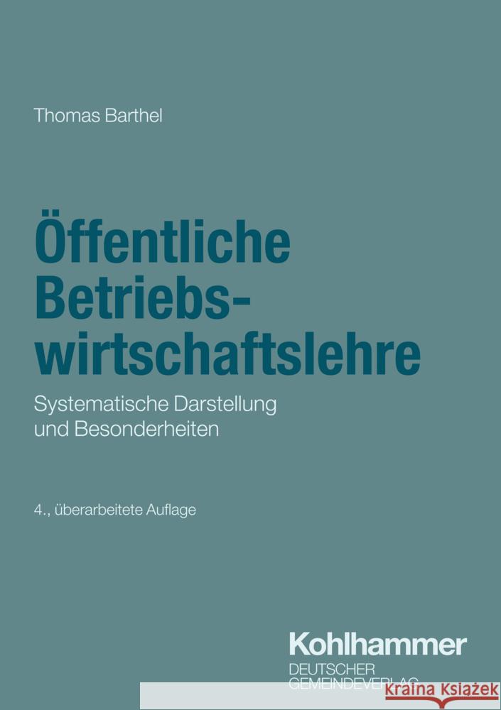 Öffentliche Betriebswirtschaftslehre Barthel, Thomas 9783555023687