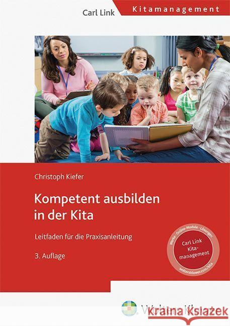 Kompetent ausbilden in der Kita Kiefer, Christoph 9783556100301