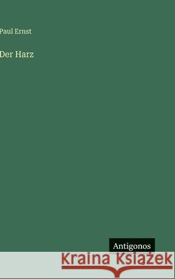 Der Harz Paul Ernst 9783563430163