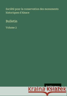 Bulletin: Volume 2 Soci?t? Pour La Conservation 9783563768402