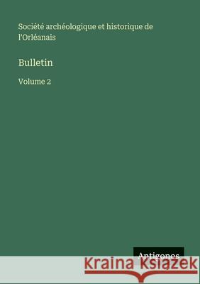 Bulletin: Volume 2 Soci?t? Arch?ologique 9783563771310 Antigonos Verlag