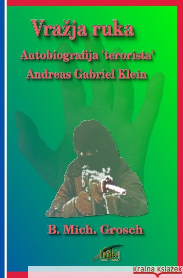 Vrazja ruka Grosch, Bernd Michael 9783565003969 epubli