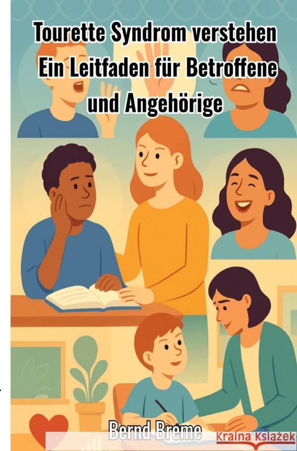 Tourette Syndrom verstehen Breme, Bernd 9783565004386