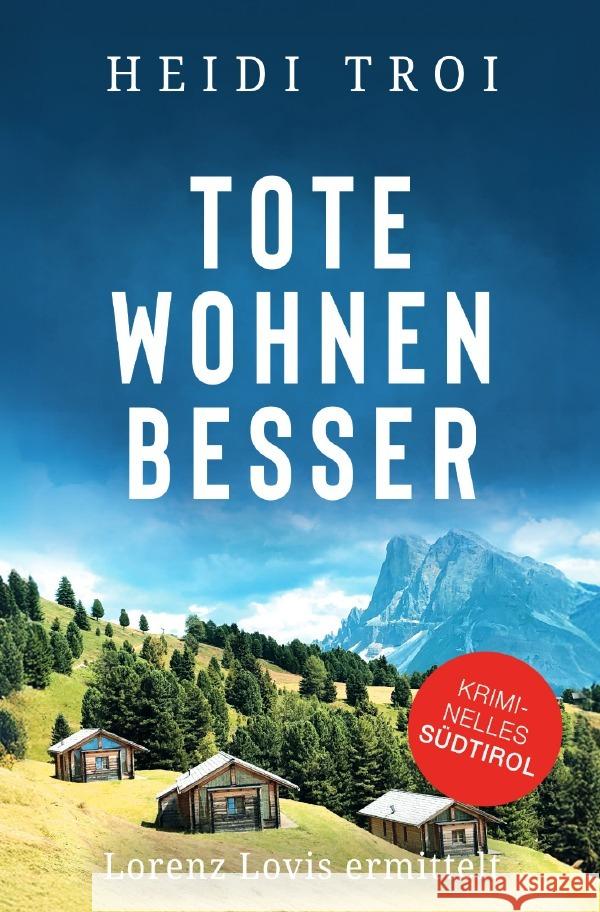 Tote wohnen besser Troi, Heidi 9783565004454