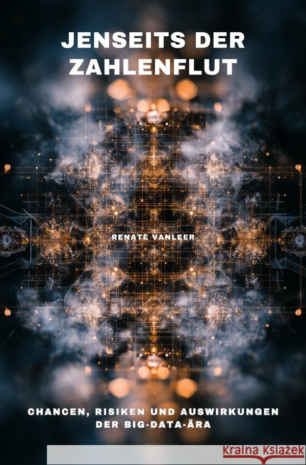 Jenseits der Zahlenflut Vanleer, Renate 9783565004515