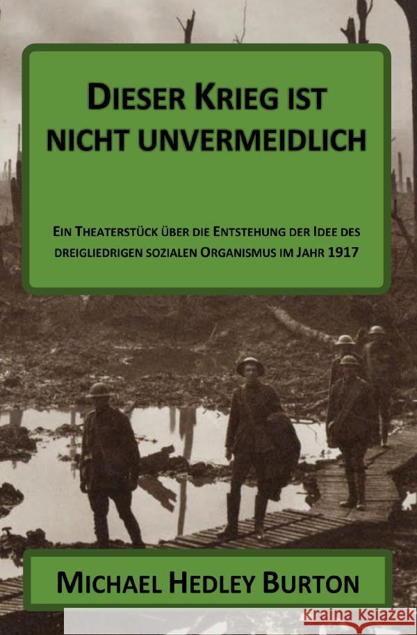 Dieser Krieg ist nicht unvermeidlich Burton, Michael Hedley 9783565006342