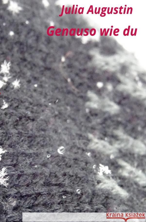 Genauso wie du Augustin, Julia 9783565007202