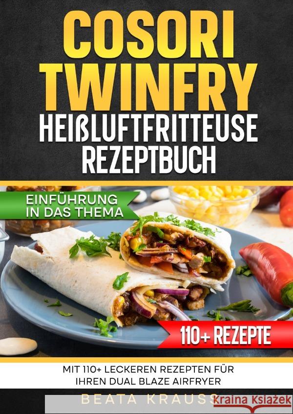 COSORI TwinFry Heißluftfritteuse Rezeptbuch Krauss, Beata 9783565008056