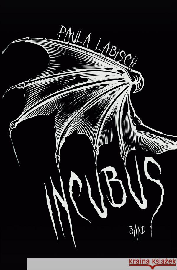 Incubus Labisch, Paula 9783565009985 epubli